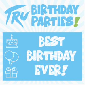TRU Birthday Party Payment
